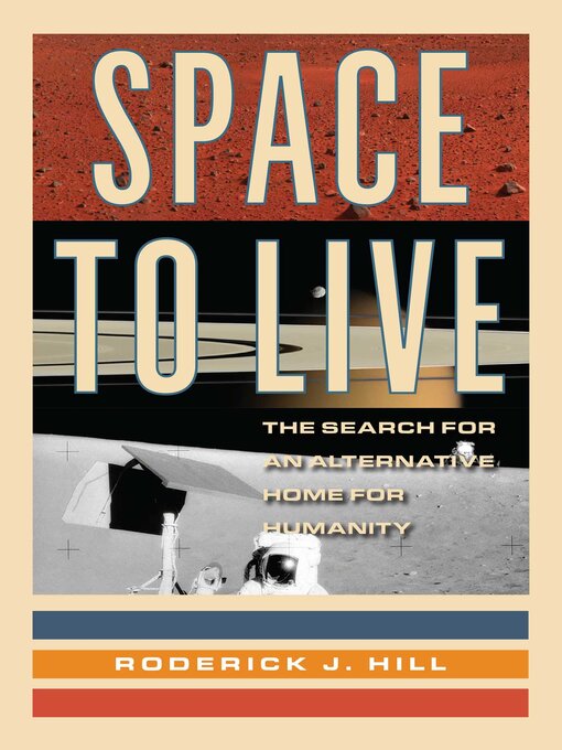 Title details for Space to Live by Roderick J. Hill - Wait list